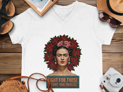 Fight for Those Without Your Privilege T-shirt