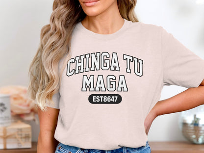 Chinga Tu Maga EST8647 Graphic Tee Product