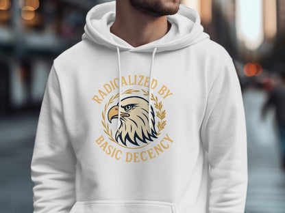 Radicalized by Basic Decency Eagle Hoodie product