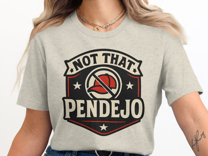 Graphic Tee Not That Pendejo Unisex Adult T-Shirt product