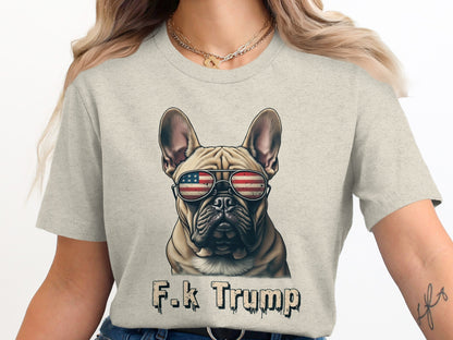 F k Trump French Bulldog Wearing Sunglasses T-Shirt Product
