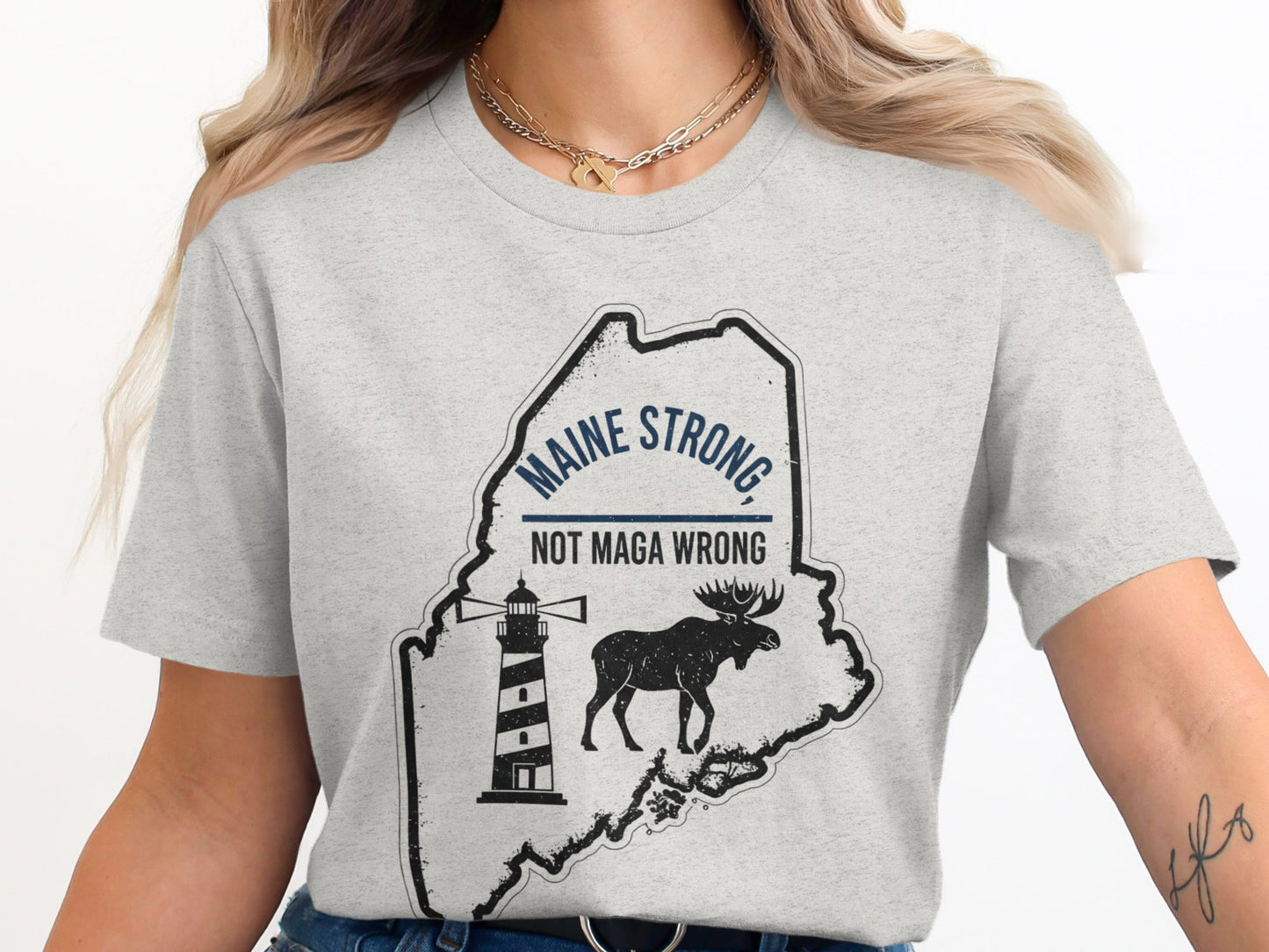 Maine Strong Not MAGA Wrong graphic t-shirt product
