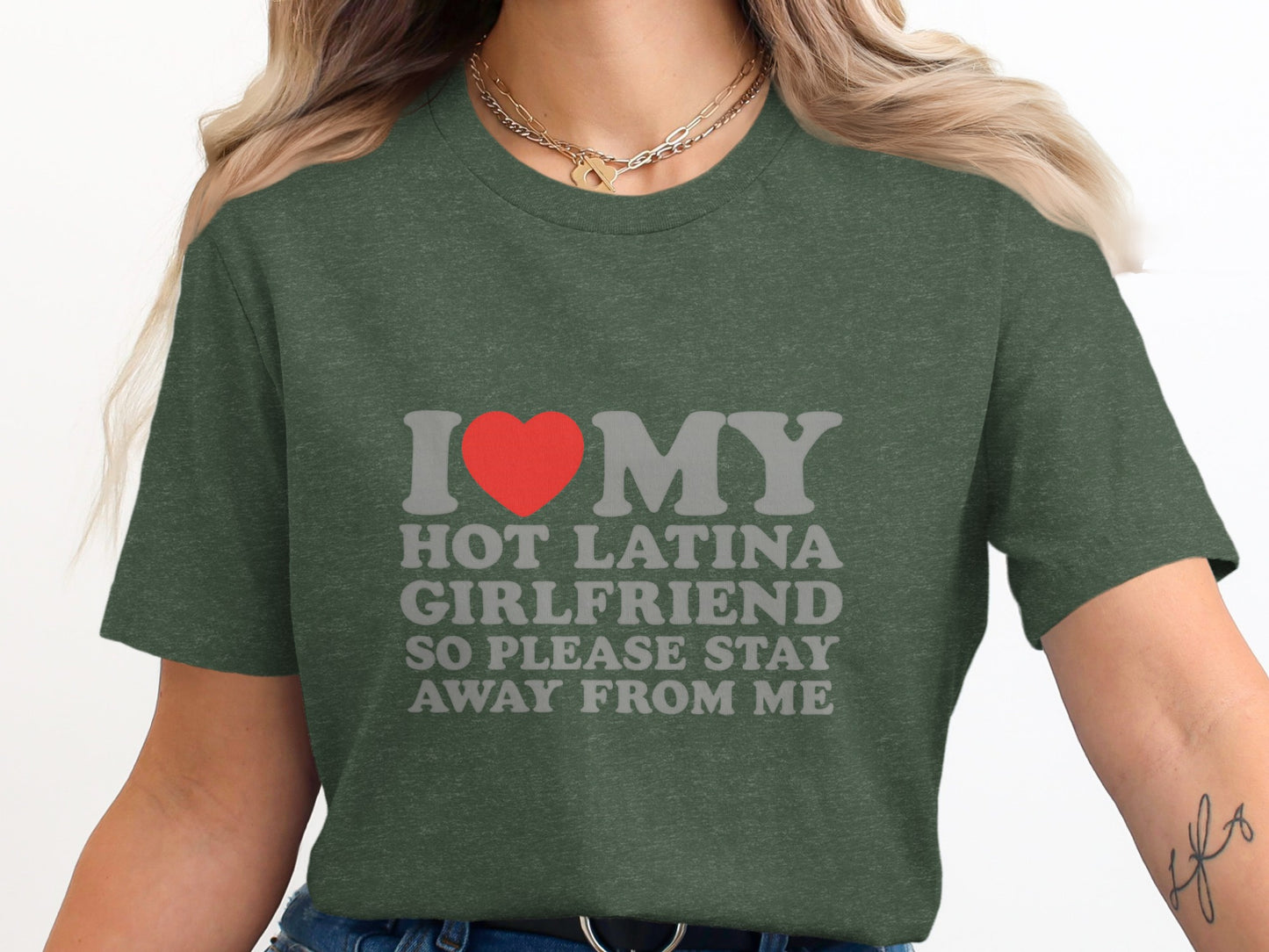 I Love My Hot Latina Girlfriend Stay Away From Me product type