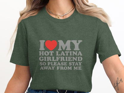 I Love My Hot Latina Girlfriend Stay Away From Me product type