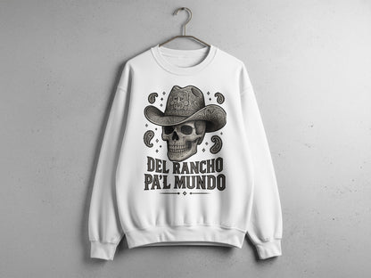 Del Rancho Pa'l Mundo with Skull and Hat Design Sweater