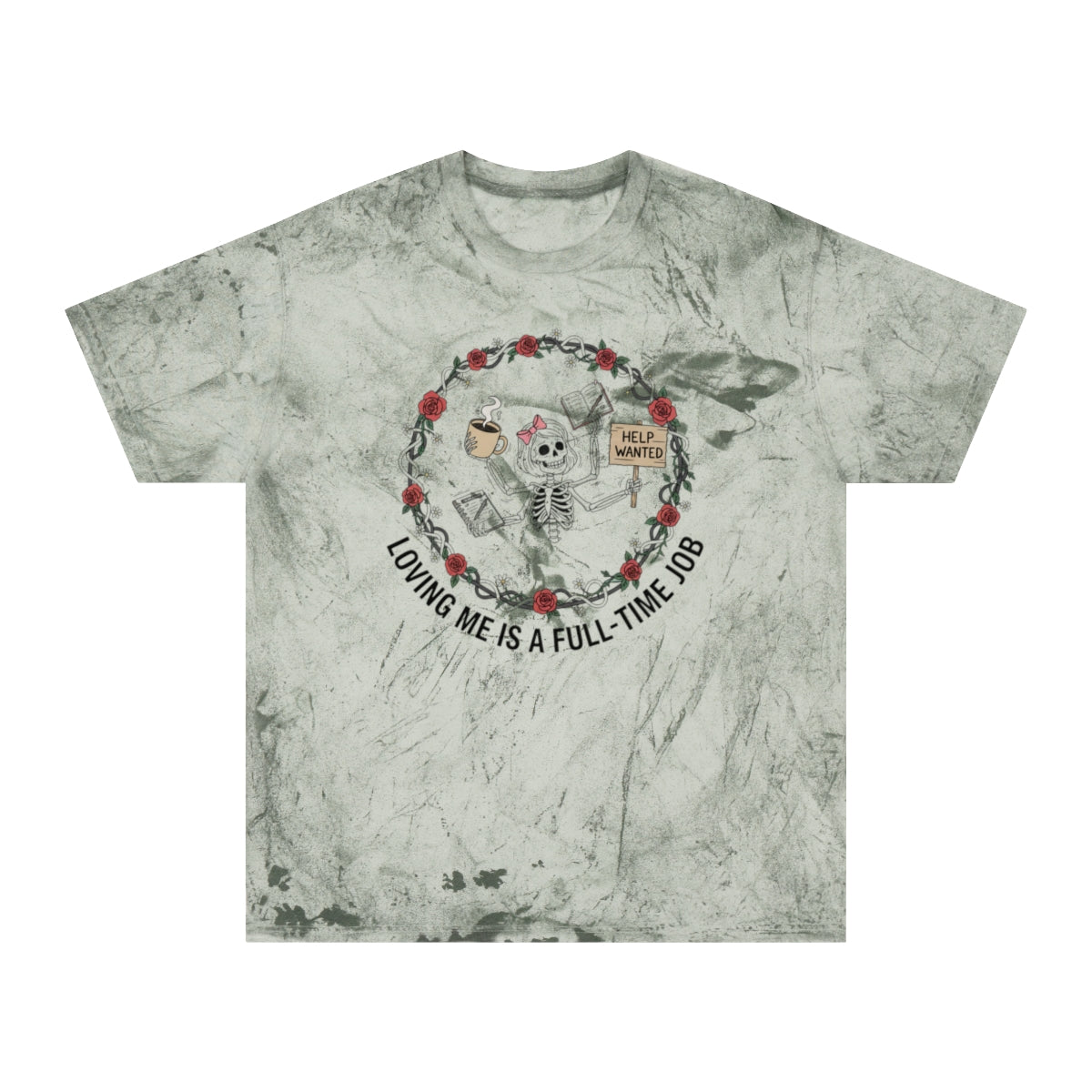 Loving Me Is A Full-Time Job Graphic T-shirt