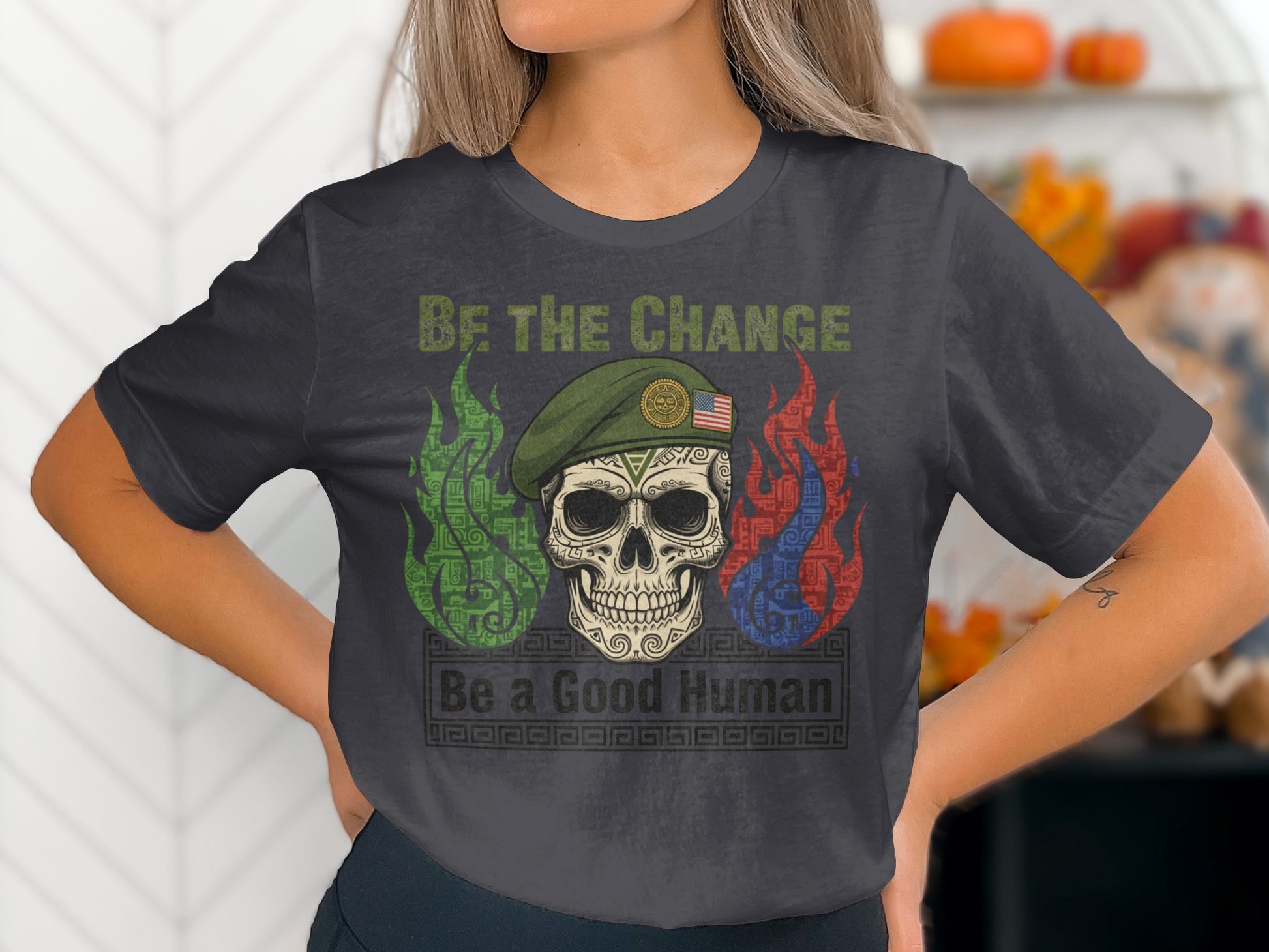 Be The Change Be a Good Human Skull Design Shirt