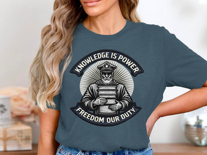 Knowledge Is Power Freedom Our Duty Graphic Tee