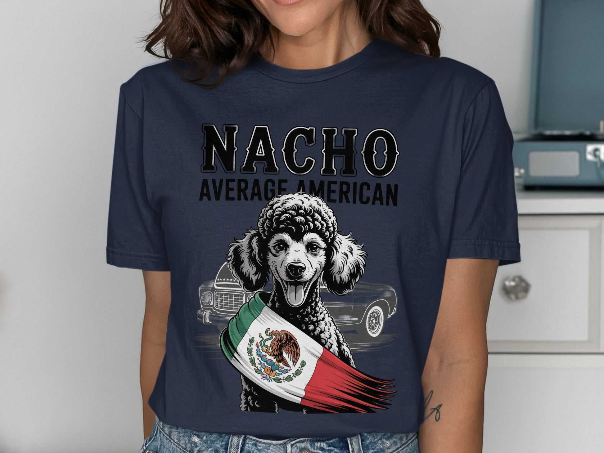 Nacho Average American Funny Poodle Shirt product