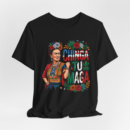 Frida Kahlo with floral border and "Chinga Tu Maga" text.