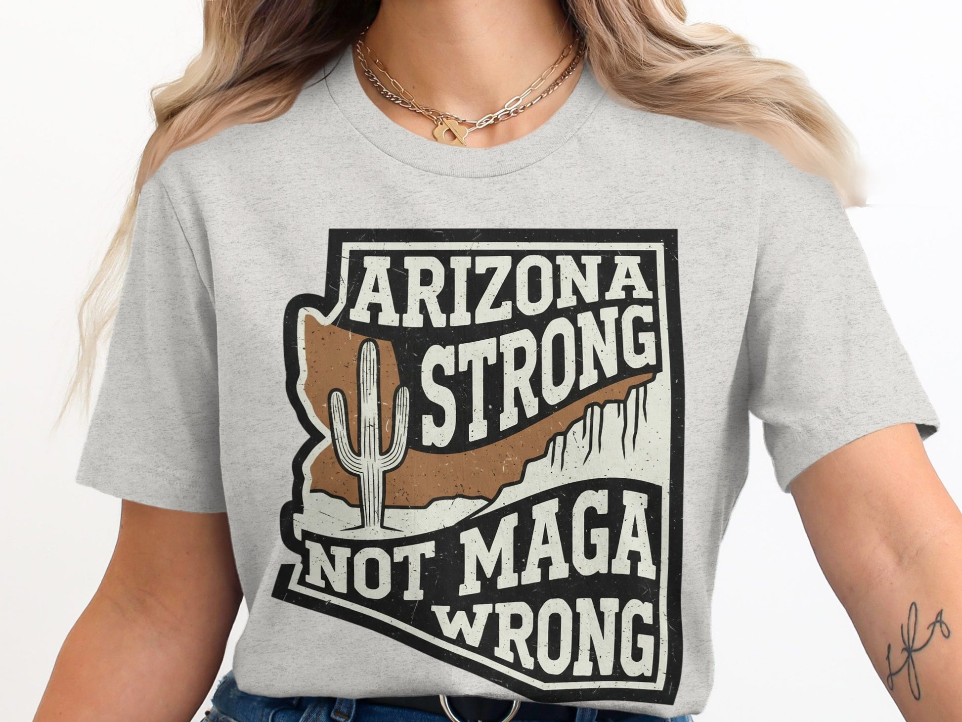 Arizona Strong Not Maga Wrong Graphic Tee product