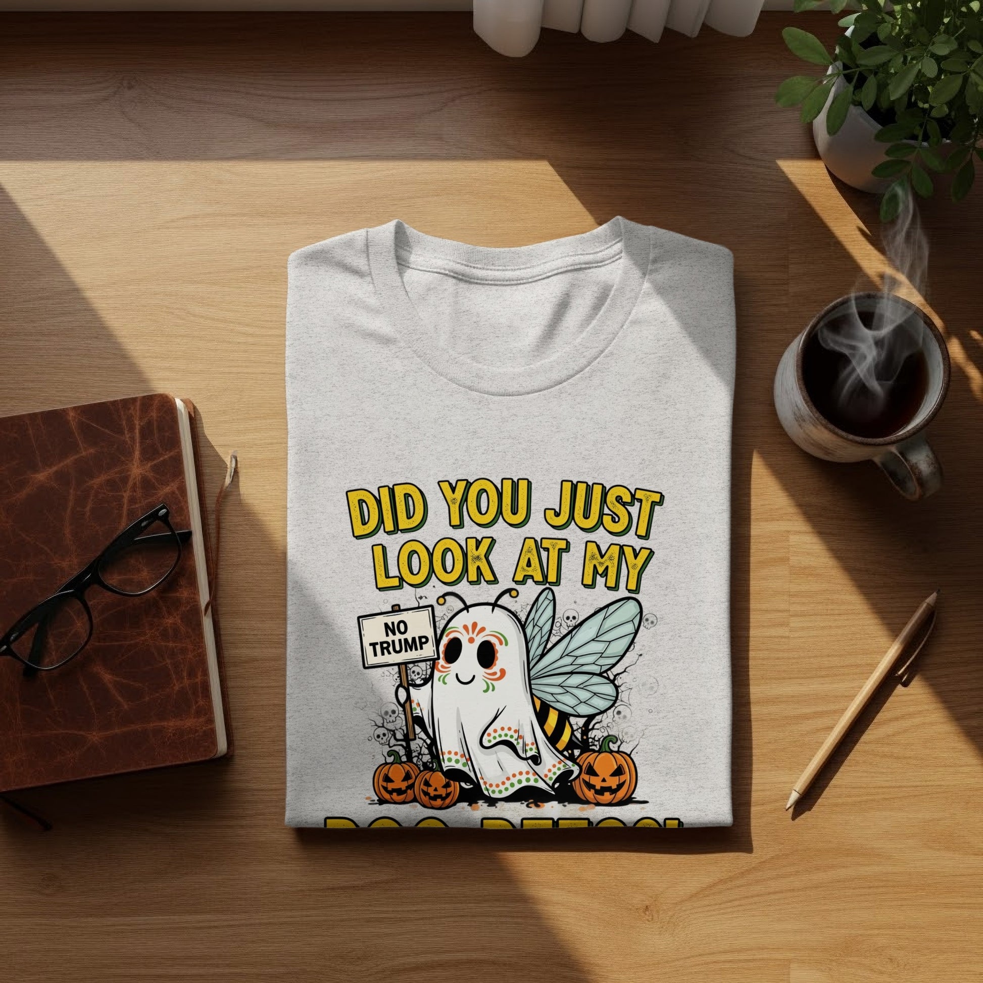 Did You Just Look At My Butt Halloween Shirt product type