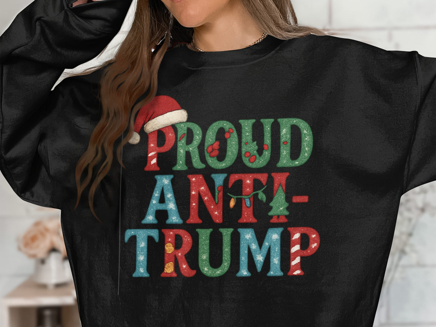 Proud Anti Trump Christmas Sweater for the Holidays