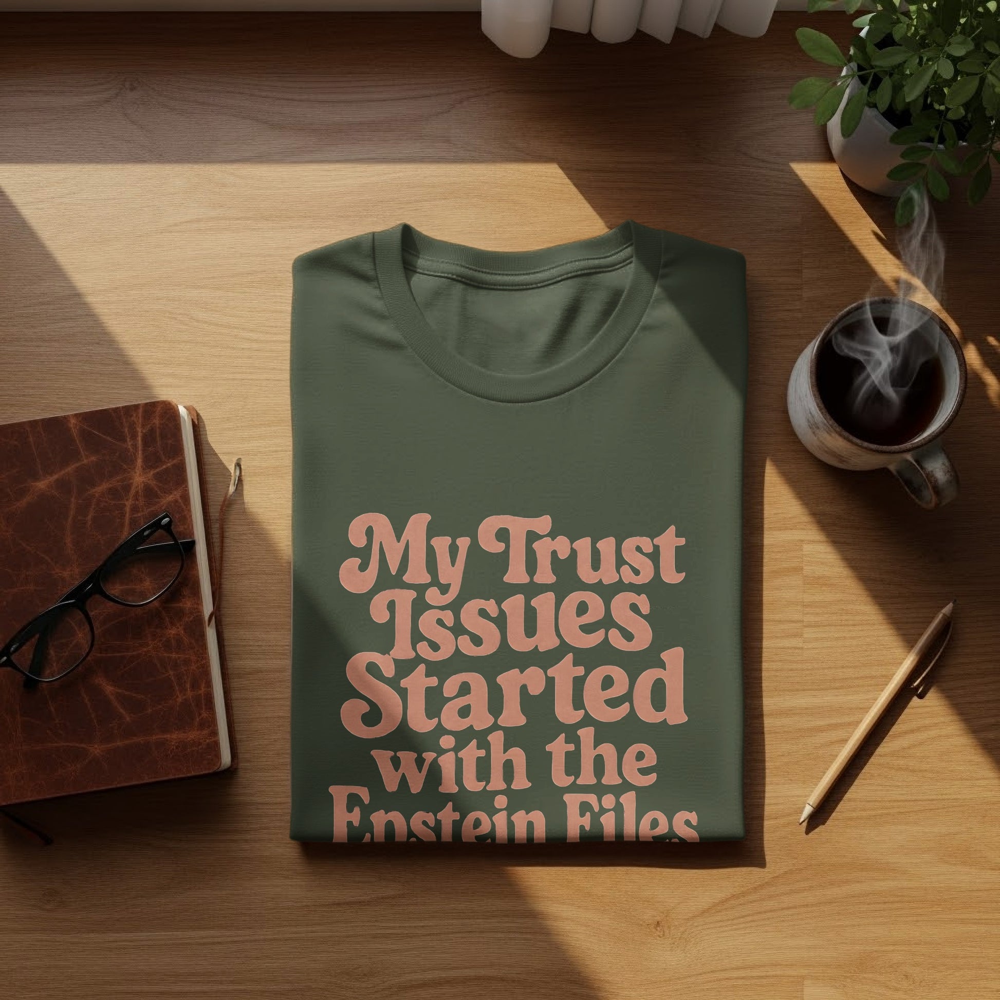 My Trust Issues Started with the Epstein Files product type