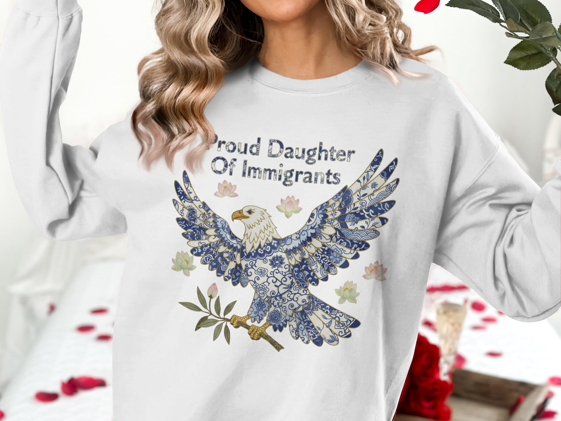 Proud Daughter of Immigrants Sweatshirt