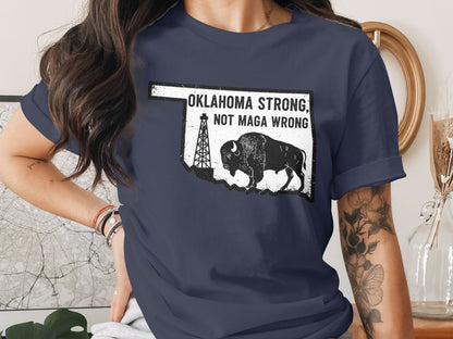 Oklahoma Strong Not Maga Wrong Graphic Tee product type