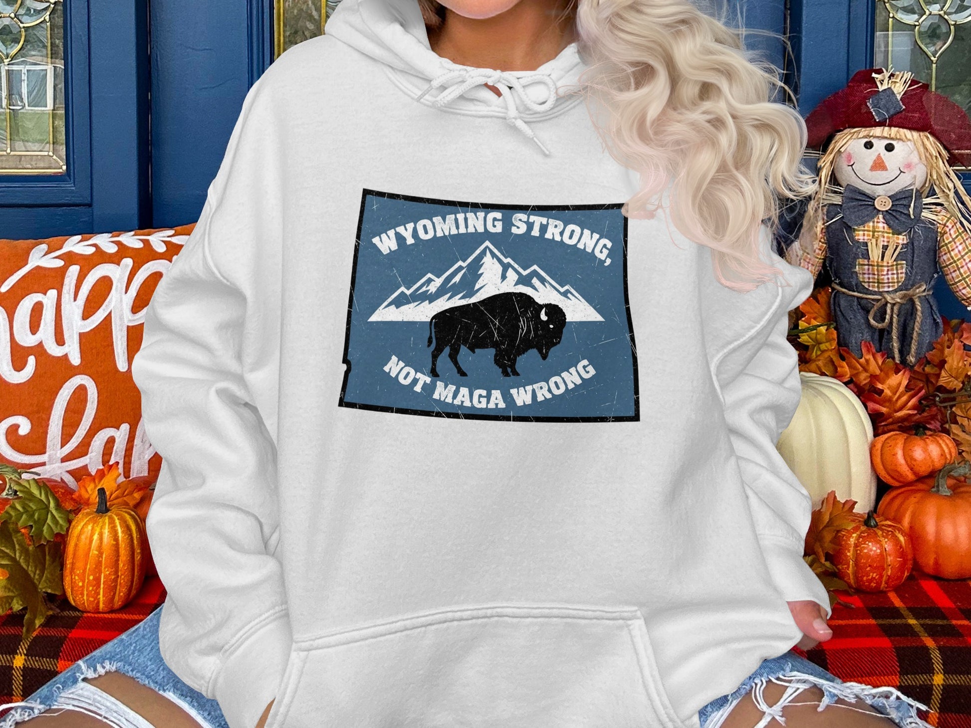 Wyoming Strong Not Maga Wrong Hoodie product