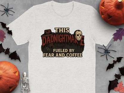 Dadnightmare Fueled By Fear And Coffee Halloween product