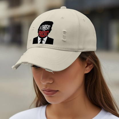 A Threat to Democracy Distressed Style Cap product