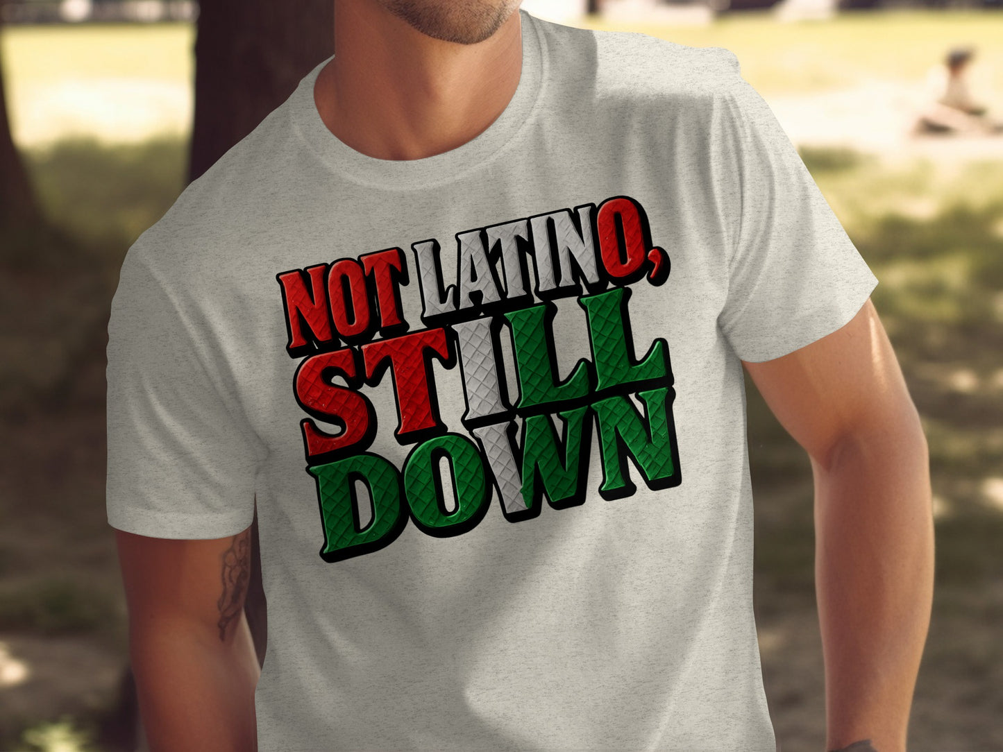 Not Latino Still Down Graphic Print T-shirt product