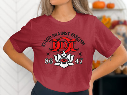 Stand Against Fascism FDT 86 47 Statement T-Shirt