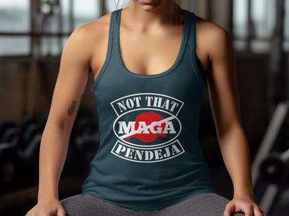 Dark blue tank top with "NOT THAT PENDEJA" text and a red circle with a diagonal line through a bullseye.