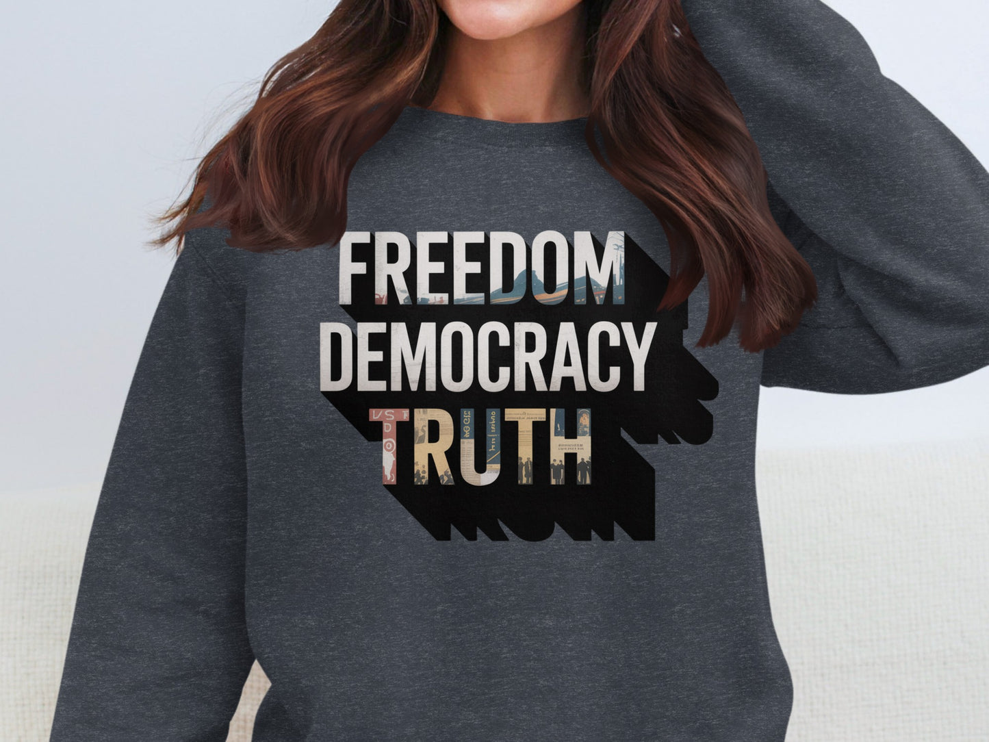 Freedom Democracy Truth Graphic Sweatshirt product