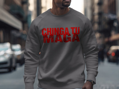 Chinga Tu Maga statement sweatshirt product