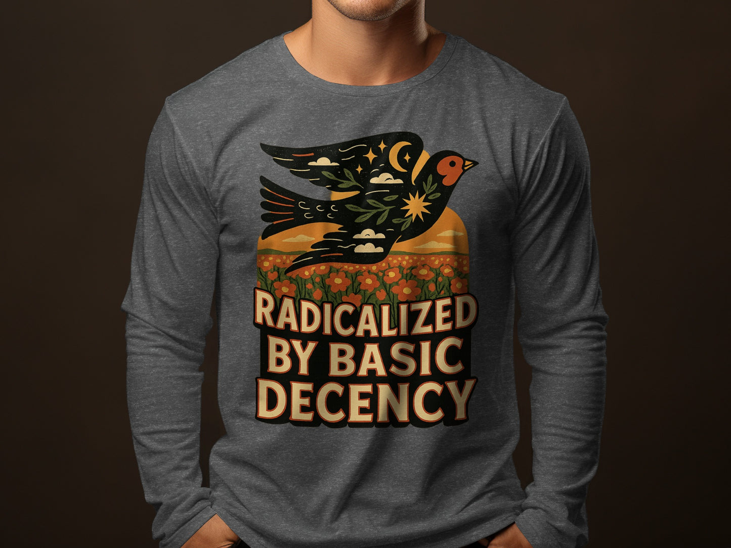 RADICALIZED BY BASIC DECENCY Long Sleeve Shirt
