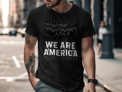 We Are America United By Struggle Graphic T-Shirt product