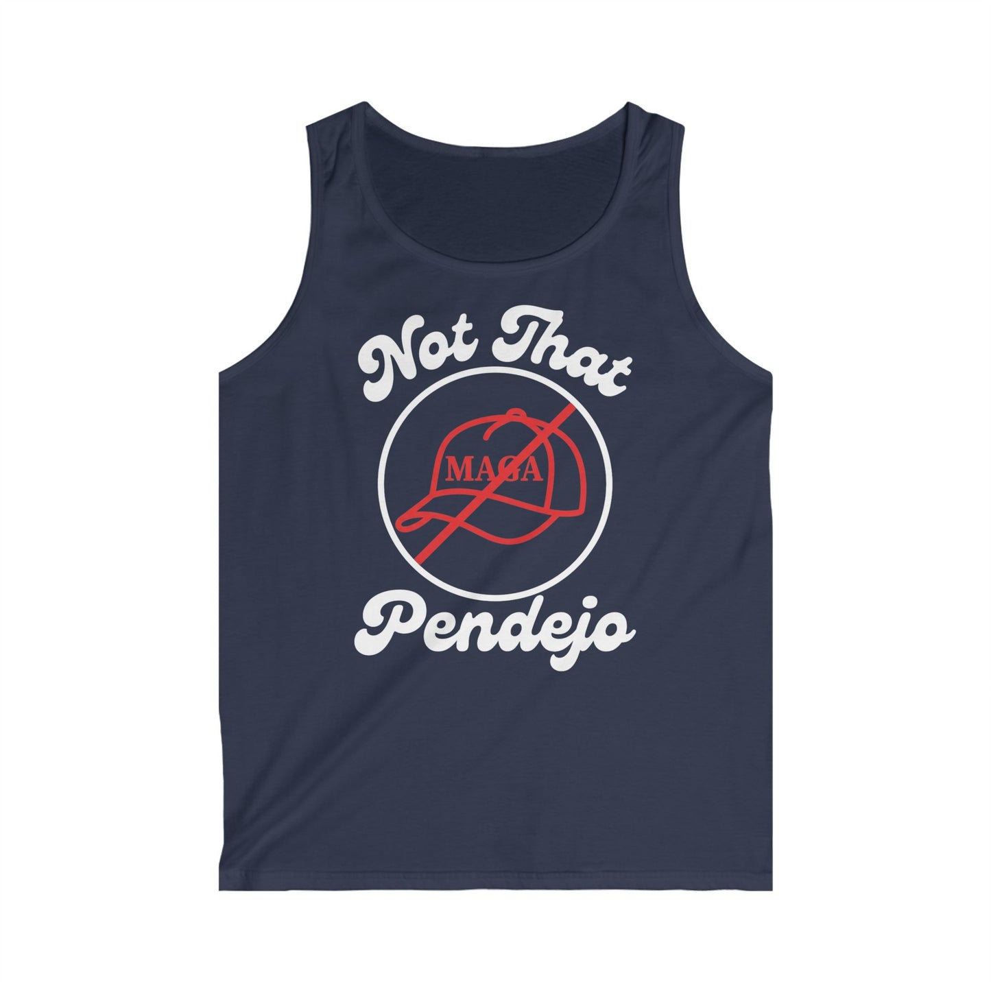 Navy tank top with "Not That Pendejo" and a crossed-out hat.