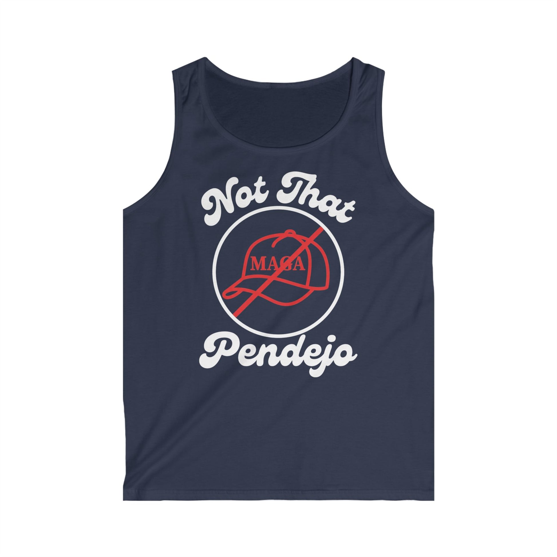 Navy tank top with "Not That Pendejo" and a crossed-out hat.