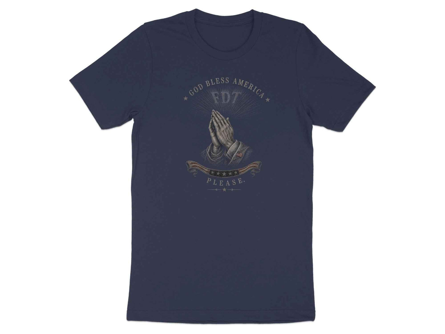 God Bless America. Please. T-Shirt