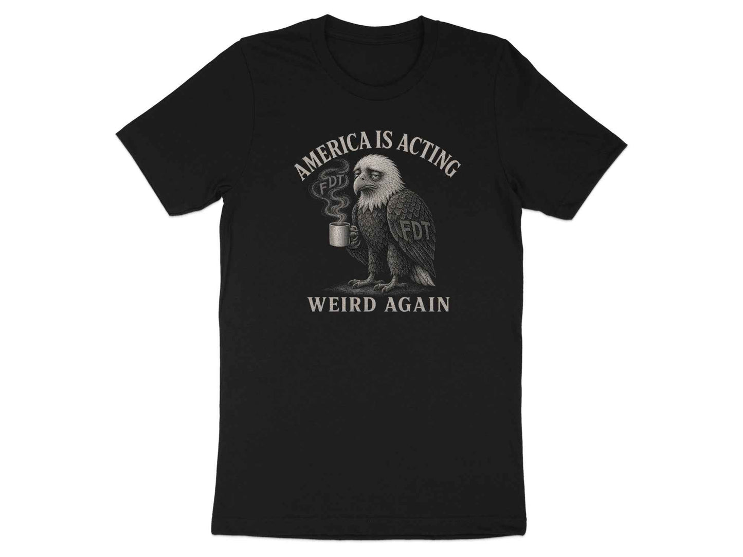 America's Weird Again Satirical Eagle T-Shirt