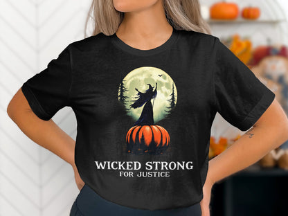 Wicked Strong for Justice Halloween T-shirt product type