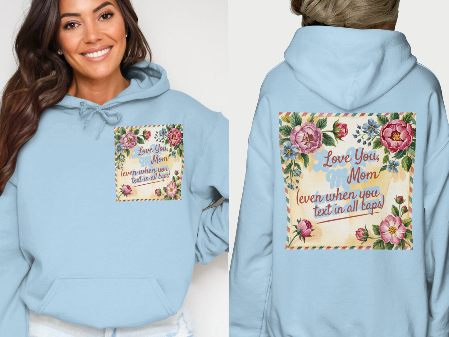 Love You Mom Even When You Text In All Caps Hoodie product type