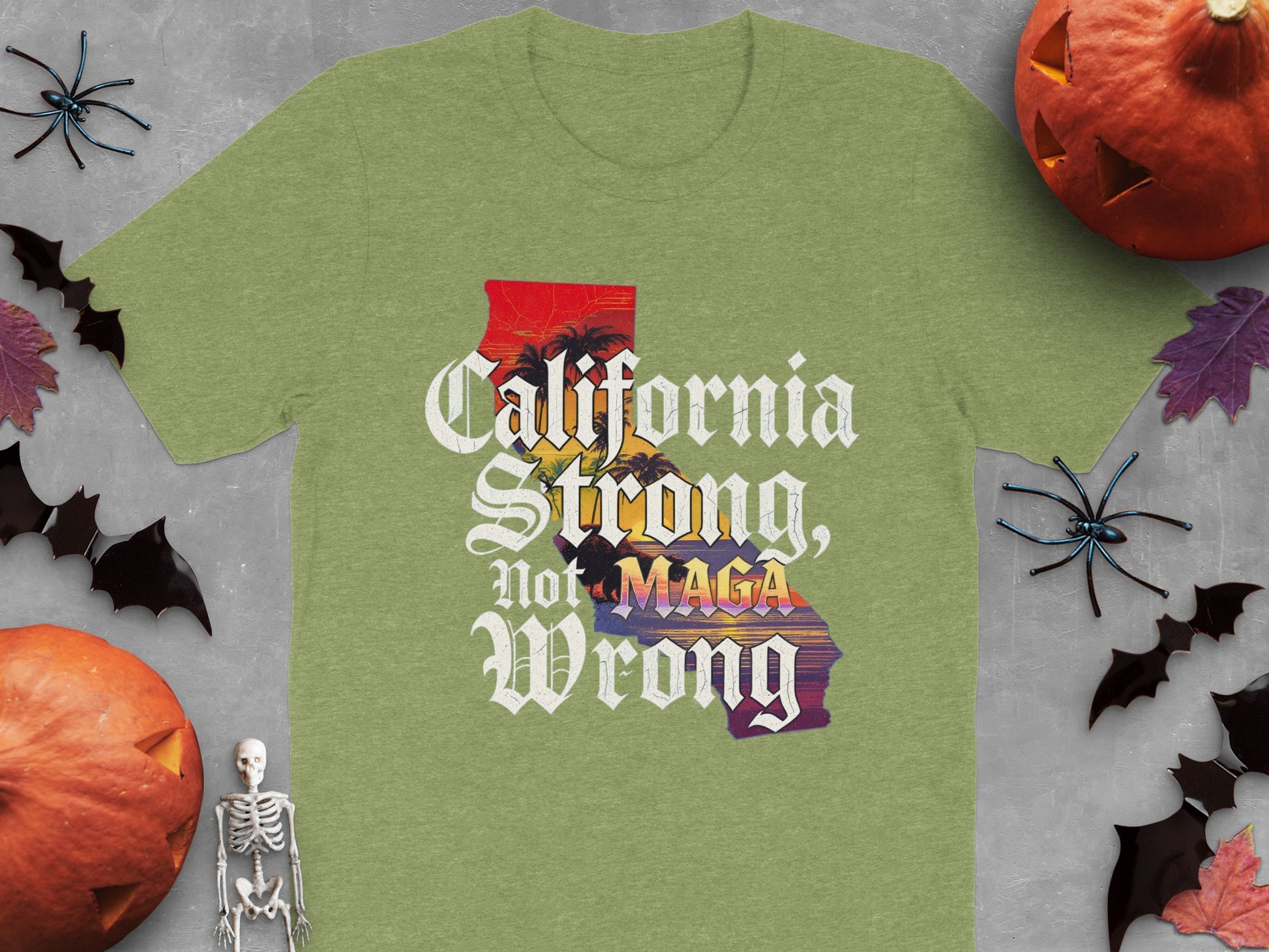 California Strong Not Wrong T-shirt product type