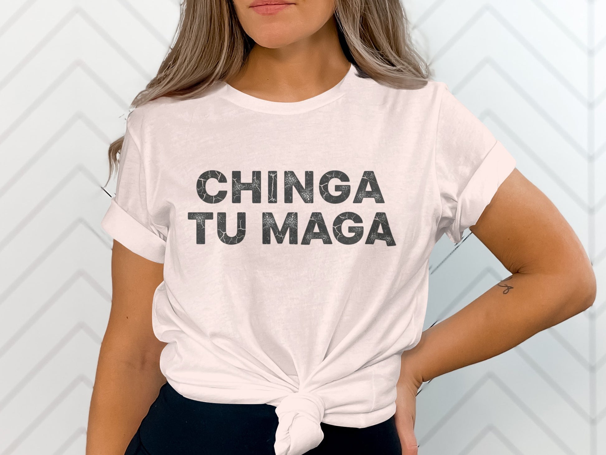 Chinga Tu Maga Graphic Tee Ladies Statement Shirt