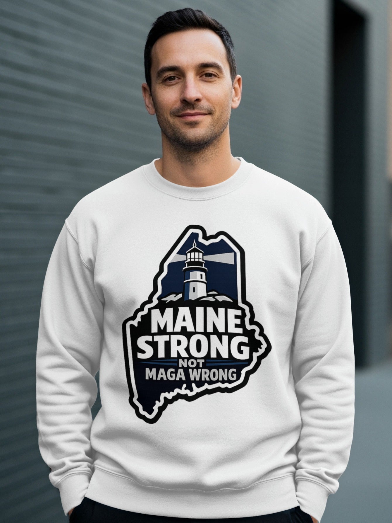 Maine Strong Not Maga Wrong Men's Sweatshirt