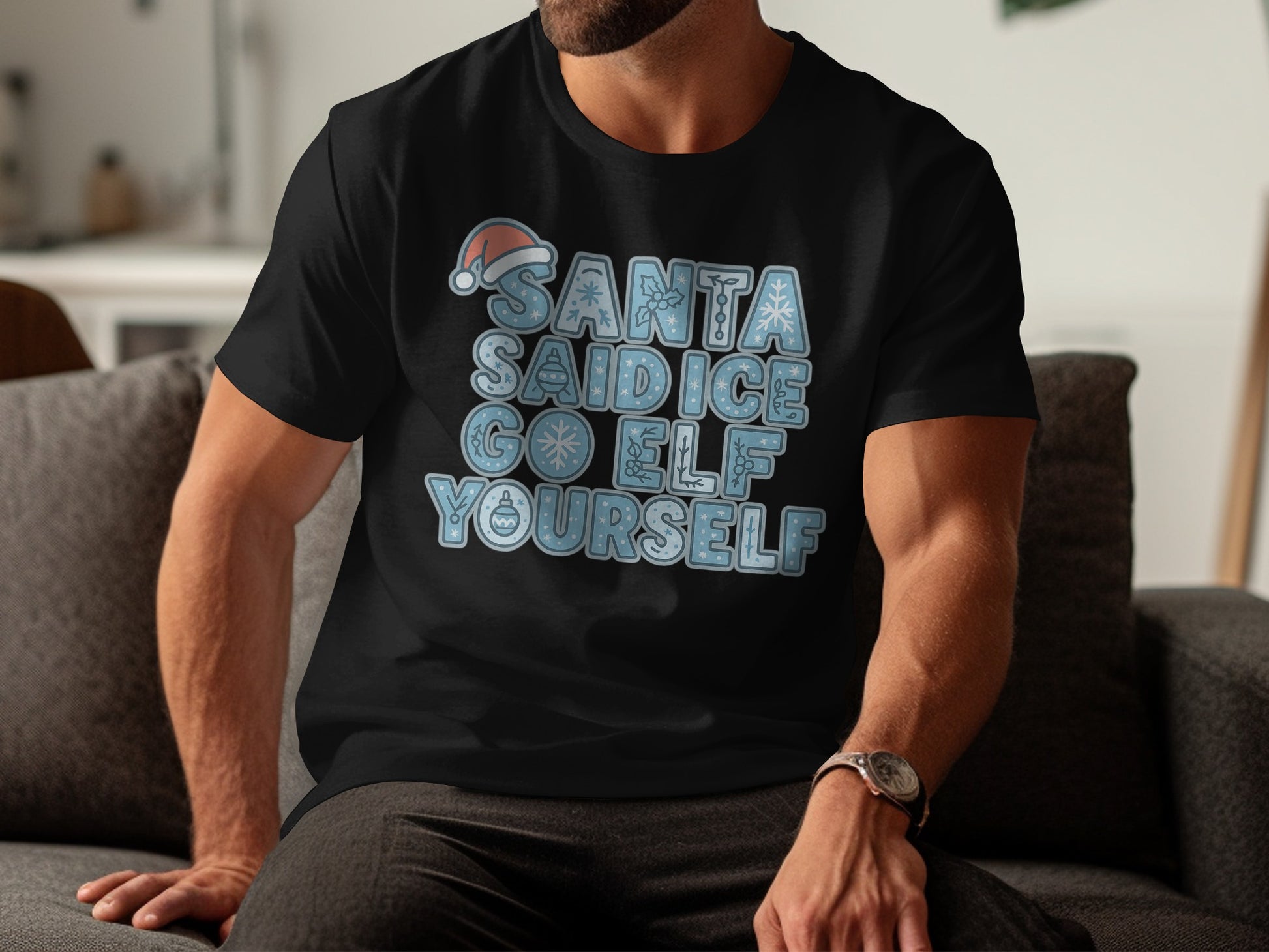 Santa Said Go Elf Yourself Holiday T-shirt