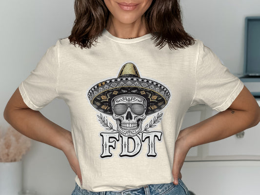 Skull in Sombrero Graphic Design FDT Text T-shirt product type