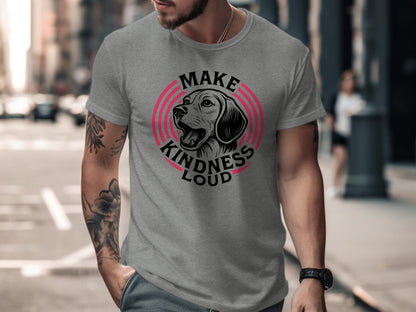 Make Kindness Loud Inspirational Graphic T-shirt