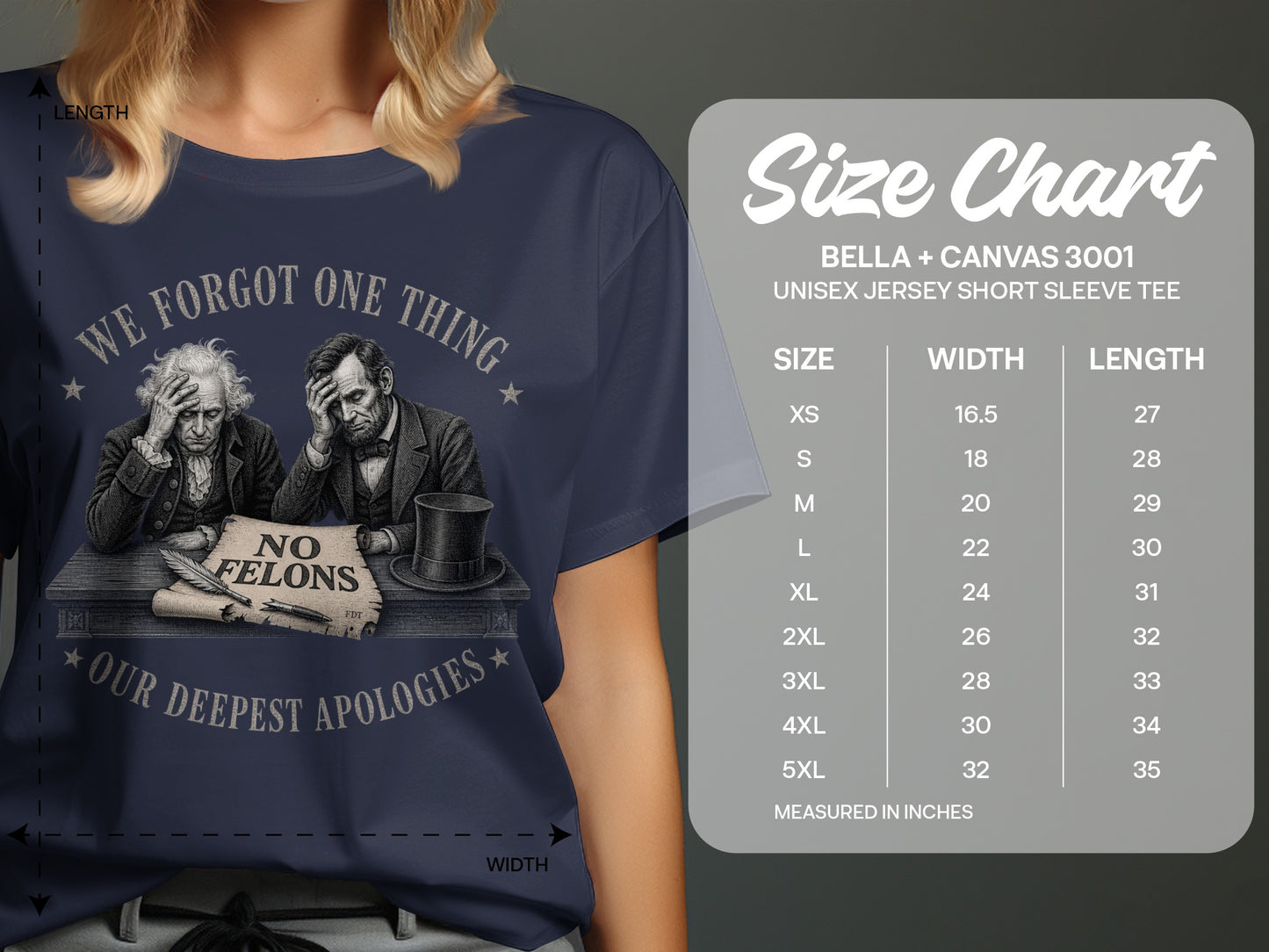 T-shirt featuring Abraham Lincoln and a man with the text "We forgot one thing, no felons, our deepest apologies."