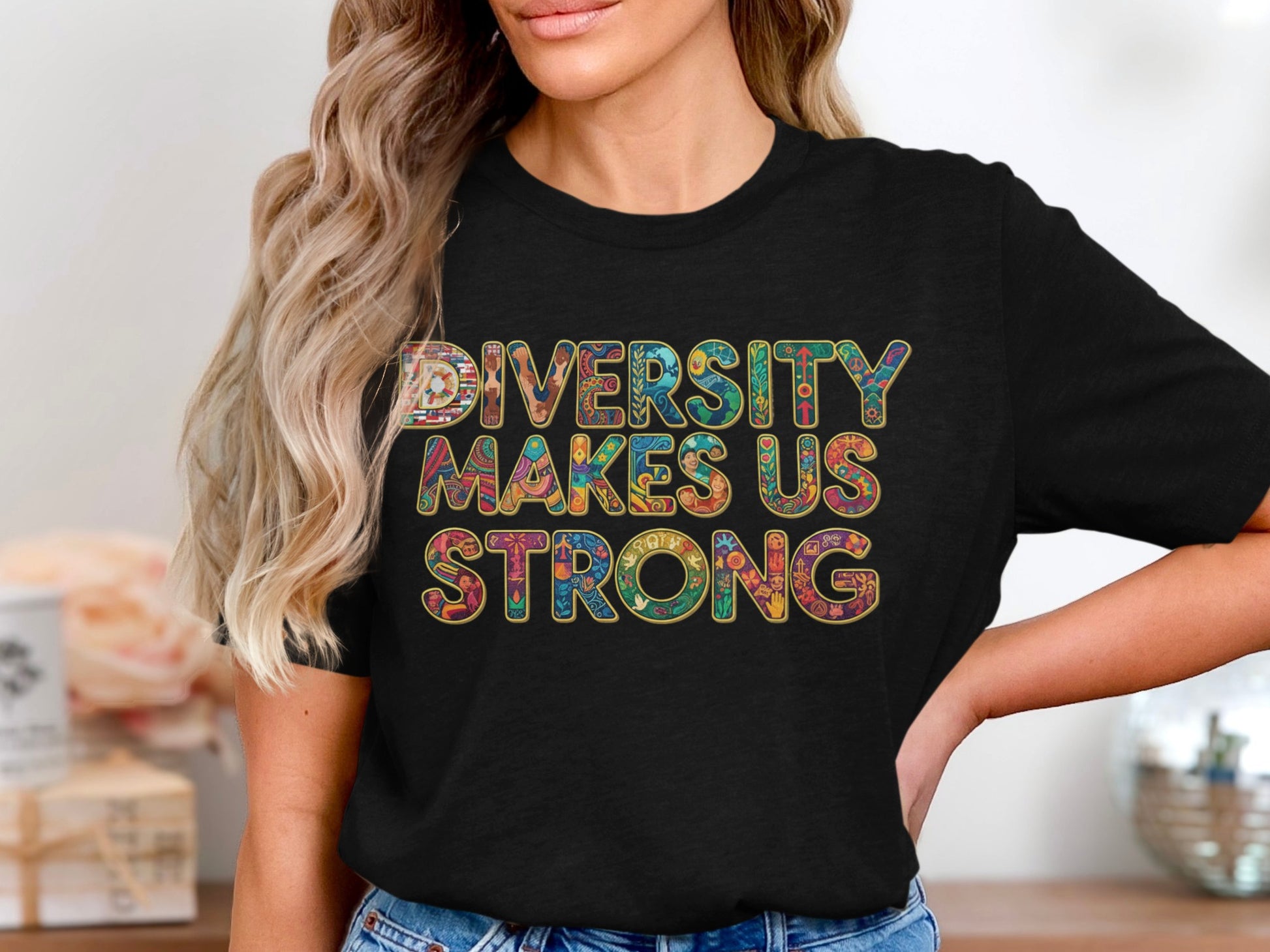 Diversity Makes Us Strong statement shirt
