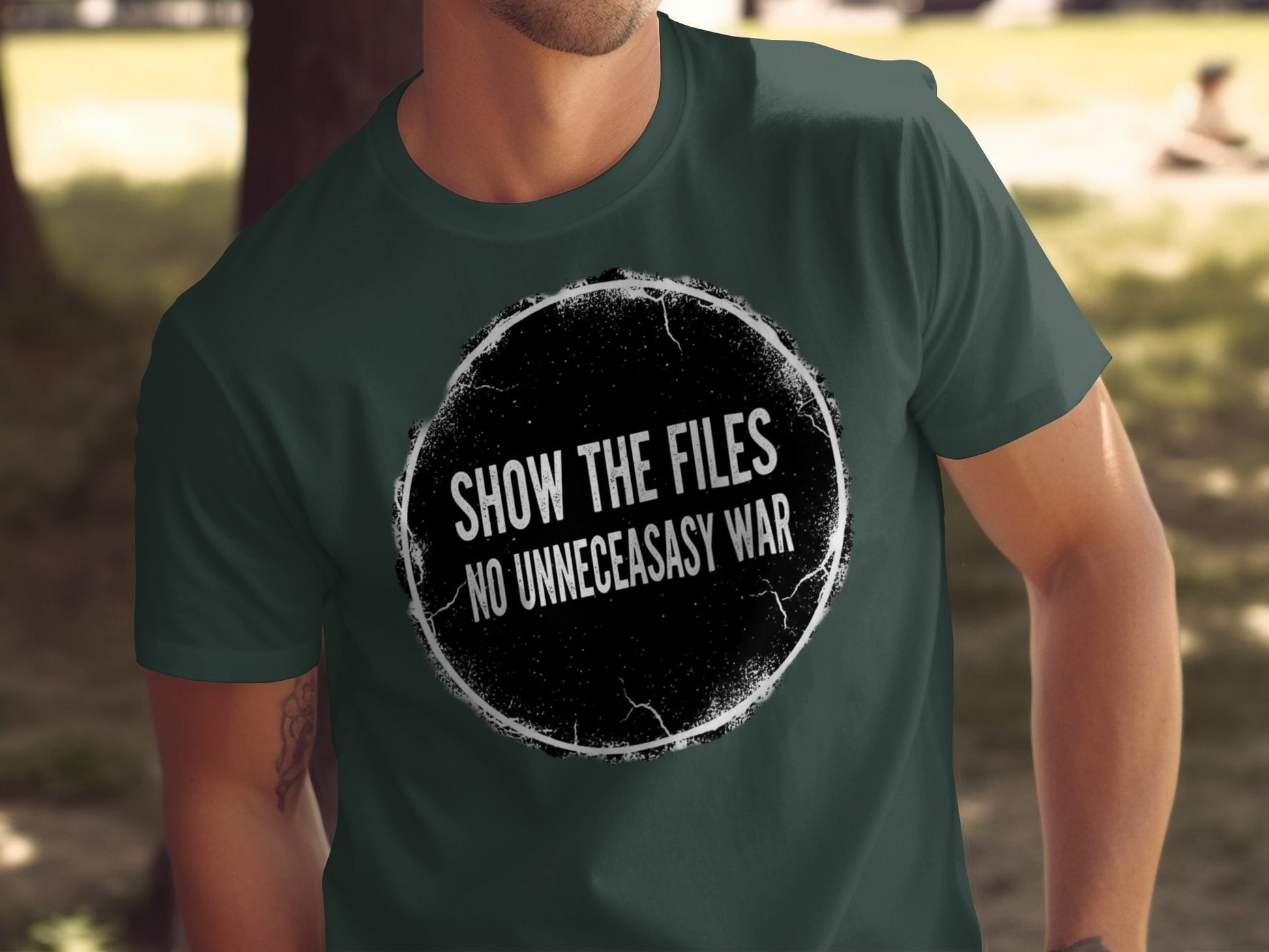Show The Files No Unnecessary War Statement T-Shirt