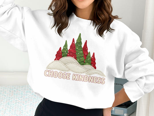 Choose Kindness Holiday Sweatshirt Christmas Apparel