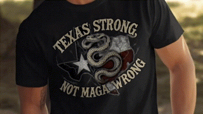 A black t-shirt with a graphic design featuring a snake and the text "Texas Strong Not MAGAWRONG" printed on it.