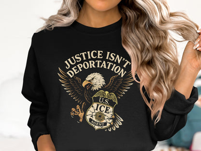 Justice Isn't Deportation US ICE Agent product