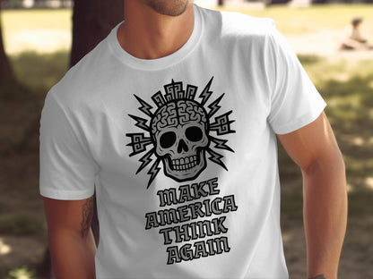Make America Think Again Skull Design T-shirt Product