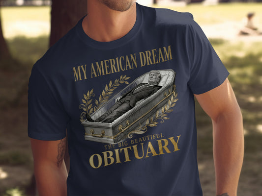 MY AMERICAN DREAM THE BIG BEAUTIFUL OBITUARY product type